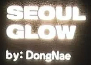 Seoul Glow by: DongNae
